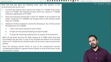 Internal Reconstruction  (Lecture 8) ( From CA Inter Study Material)
