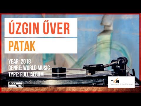 Úzgin Űver - Patak (FULL ALBUM)