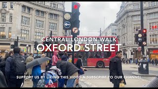 London Walks: Oxford Street | Fashion Street| Europe's Busiest Shopping Street | London in Rain | 4K