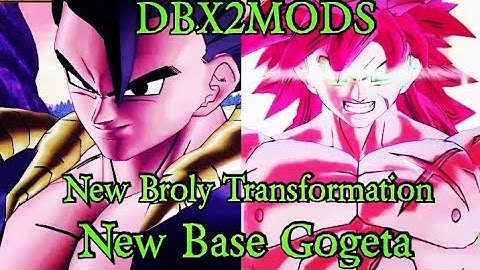 DBX2Mods:New DBS Gogeta/Broly New Form Coolest Mod Ever