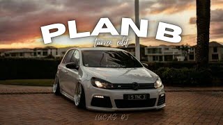 PLAN B - TURREO EDIT - LUCAS DJ 📌