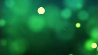 Wonderful Bokeh Motion Background Video Abstract Green World ⁂ 1 Hour