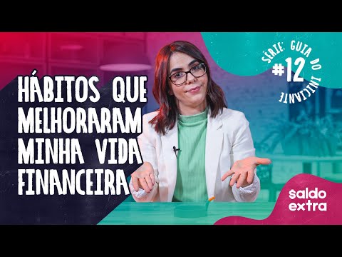 HÁBITOS que melhoraram