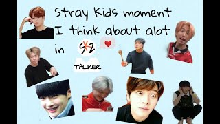 Stray Kids Moments I Think About A Lot In Talker Ep. 33