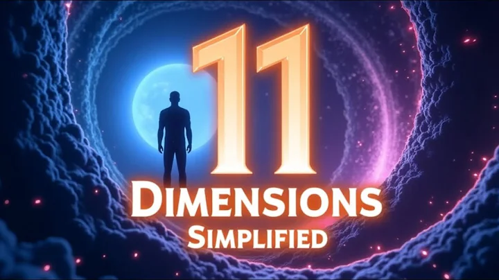 11 Dimensions Explained: Hidden Layers of Reality Simplified!