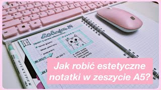 JAK ROBIĆ CZYTELNE, ESTETYCZNE NOTATKI W ZESZYCIE A5? 📚 Polishnotes