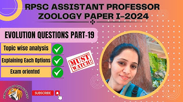 RPSC Assistant Professor Zoology 2024 | Evolution MCQs with Explanations Part-19 | Paper-1 Solutions