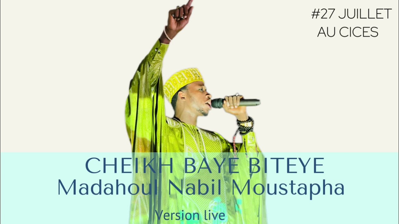 CHEIKH BAYE BITEYE en live •Madahoul Nabil Moustapa ( mp3 )