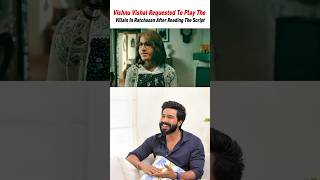 Vishnu Vishal Requested To Play The Villain In Ratchasan After Reading The Script