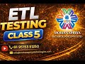 ETL Training Class 5 | Complete ETL Learning Series for Beginners