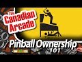 Pinball Ownership 101 - What to look for when buying a used game, maintenance, and more!