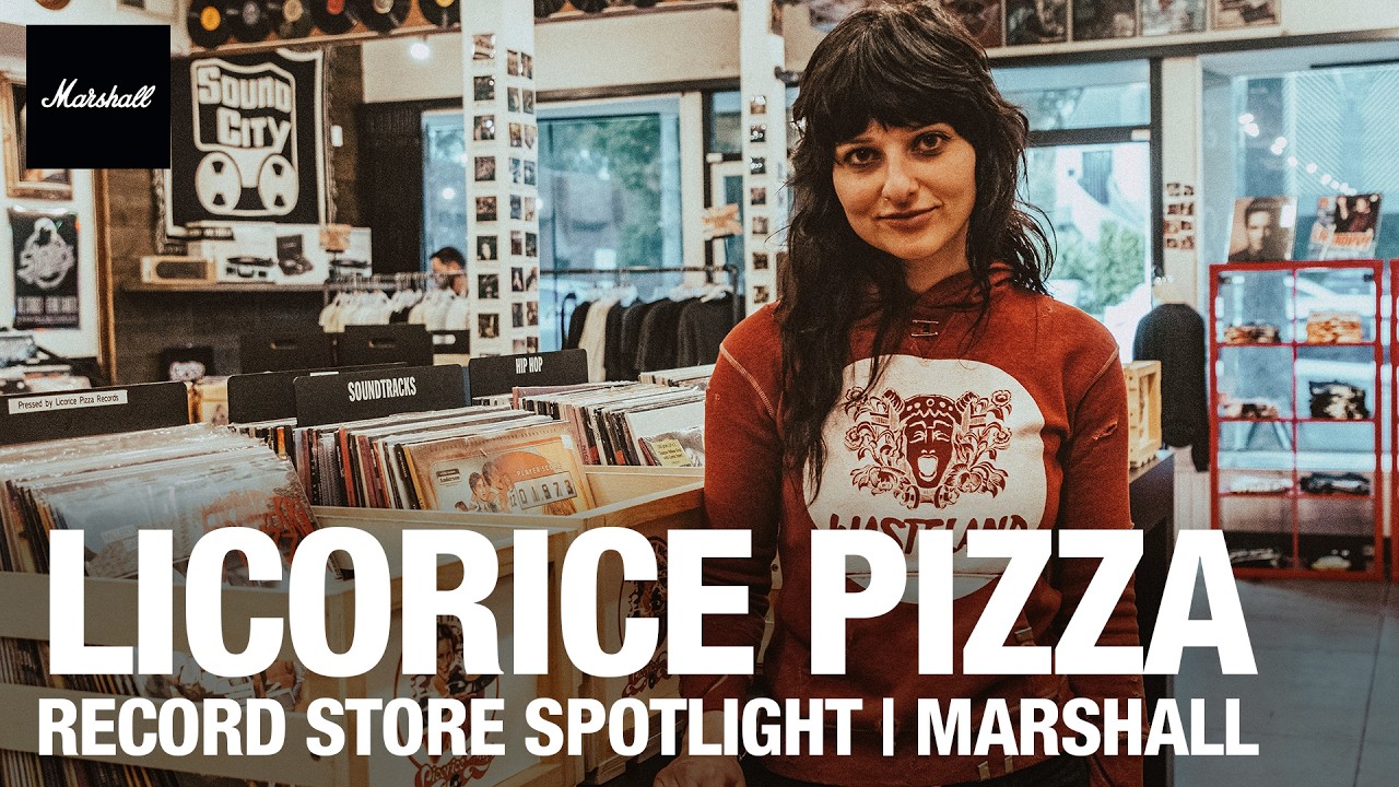 Step into Licorice Pizza | Record Store Spotlight | Marshall - YouTube
