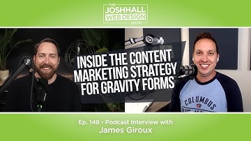 Inside the Content Marketing Strategy for Gravity Forms with James Giroux
