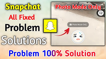 Photo Mode Only Snapchat Problem | Snapchat Crying Effect Video Making Problem Solution 1 Click