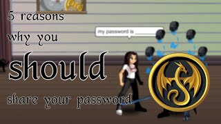 AQW | 5 reasons you SHOULD share your password!