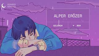 Alper Erözer - Gelemem Ben ( SpeedUp Version ) Resimi