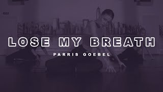 Lose My Breath - Parris Goebel | Choreography by Irena Pauku