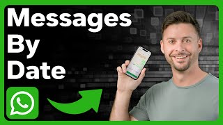 How To Check Previous Messages By Date On WhatsApp