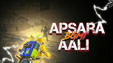 Apsara Aali | BGMI MONTAGE| SAMSUNG,A3,A5,A6,A7,J2,J5,J7,S5,S6,S7,59,A10,A20,A30,A50,A70
