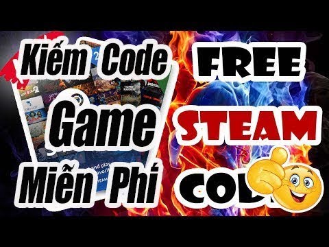 Free Code Steam : Cách Kiếm Code Game Miễn Phí