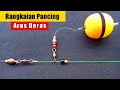 Cara membuat rangkaian pancing arus deras || Teknik pelampung