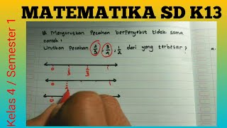 Tutorial Mengurutkan Pecahan || Matematika SD Kelas 4 Kurikulum 13