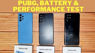 Samsung Galaxy A52s 5G vs Samsung Galaxy A52 vs Samsung Galaxy F62: PUBG, Battery & Performance Test