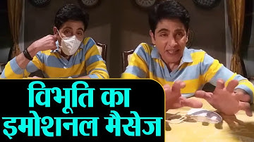 Aasif Sheikh aka Vibhuti of Bhabhi Ji Ghar par Hain shares emotional video message |Shudh Manoranjan
