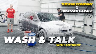 Special Guest Wash & Talk: Anthony From The Rag Company!