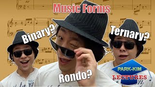 What is Binary, Ternary and Rondo form? | Joshua Won Park-Kim Lectures Episode 8