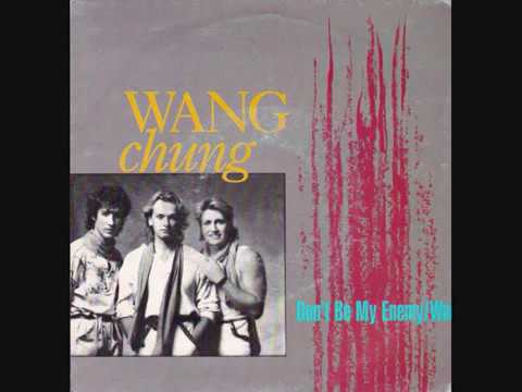 Wang Chung – Don't Be My Enemy (1983)