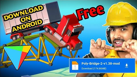how to download poly brigde 2 on android devices support all devics