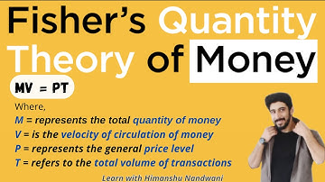 Fisher’s Quantity Theory of Money | Equation of exchange | Economics | BCom | BBA | CA #himanshu