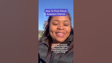 How To Find Virtual Assistant Clients!