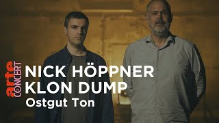 Nick Höppner X Klon Dump (live) - Ostgut Ton aus der Halle am Berghain - ARTE Concert