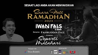 Suara Hati Ramadhan (Iwan Fals & Band bersama Fahruddin Faiz) | Episode Seperti Matahari