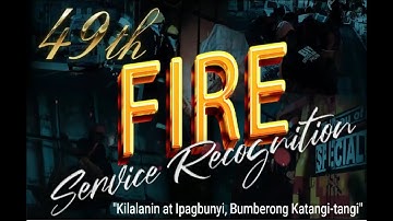 BFP R6 49th Fire Service Recognition AVP