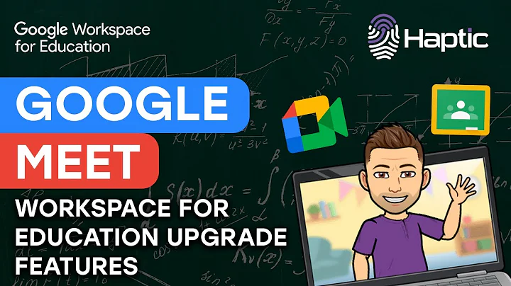 Google Meet Features For Educators (full overview)