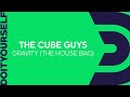 THE CUBE GUYS - Gravity (The Cube Guys extended mix) [Official]