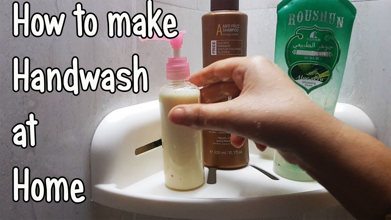 How To Make Hand Wash At Home With Soap L How To Make Hand Wash Liquid How To Make Hand Wash At Home With Soap L How To Make Hand Wash Liquid