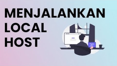 002 MENJALANKAN LOCALHOST | MENJALANKAN XAMPP | PHP Dasar | Pemrograman Dasar