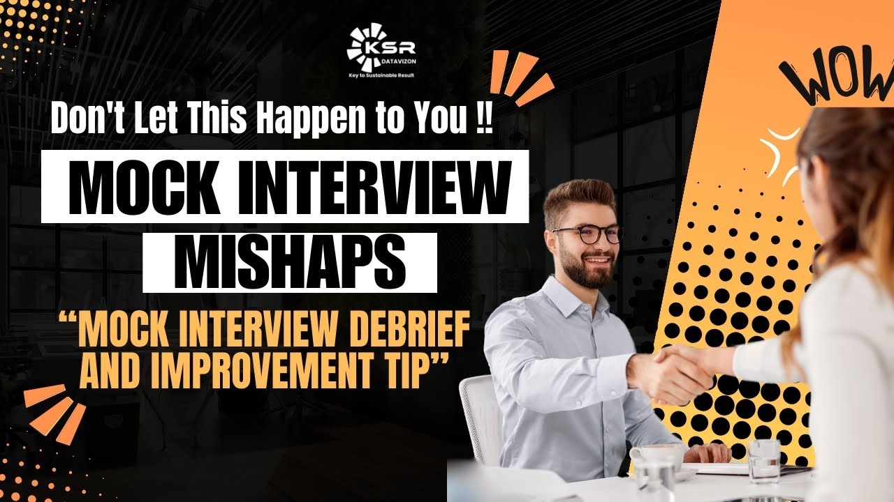 Don't Let This Happen to You ! | Mock Interview Mishaps and Improvement ...