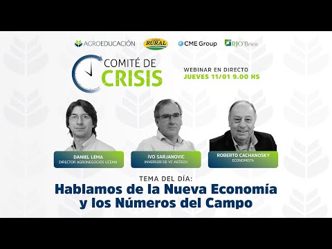 Comité de Crisis #195 | Hablamos de la Nueva Economía y los Números del Campo