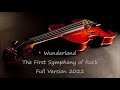 Wunderland - The First Symphony of Rock - Full Version 2022