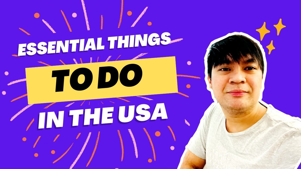 first-few-days-in-the-usa-essential-things-to-do-after-moving-here