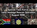 The Special Task Force: Irene Hostage Rescue Operation #specialtaskforce #specialforces