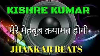 Mere Mehboob Qayamat Hogi Kishore Kumar Jhankar Beats Remix song DJ Remix | instagram