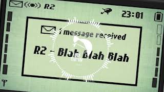 R2 - BLAH BLAH BLAH (FABE BROWN REMIX)