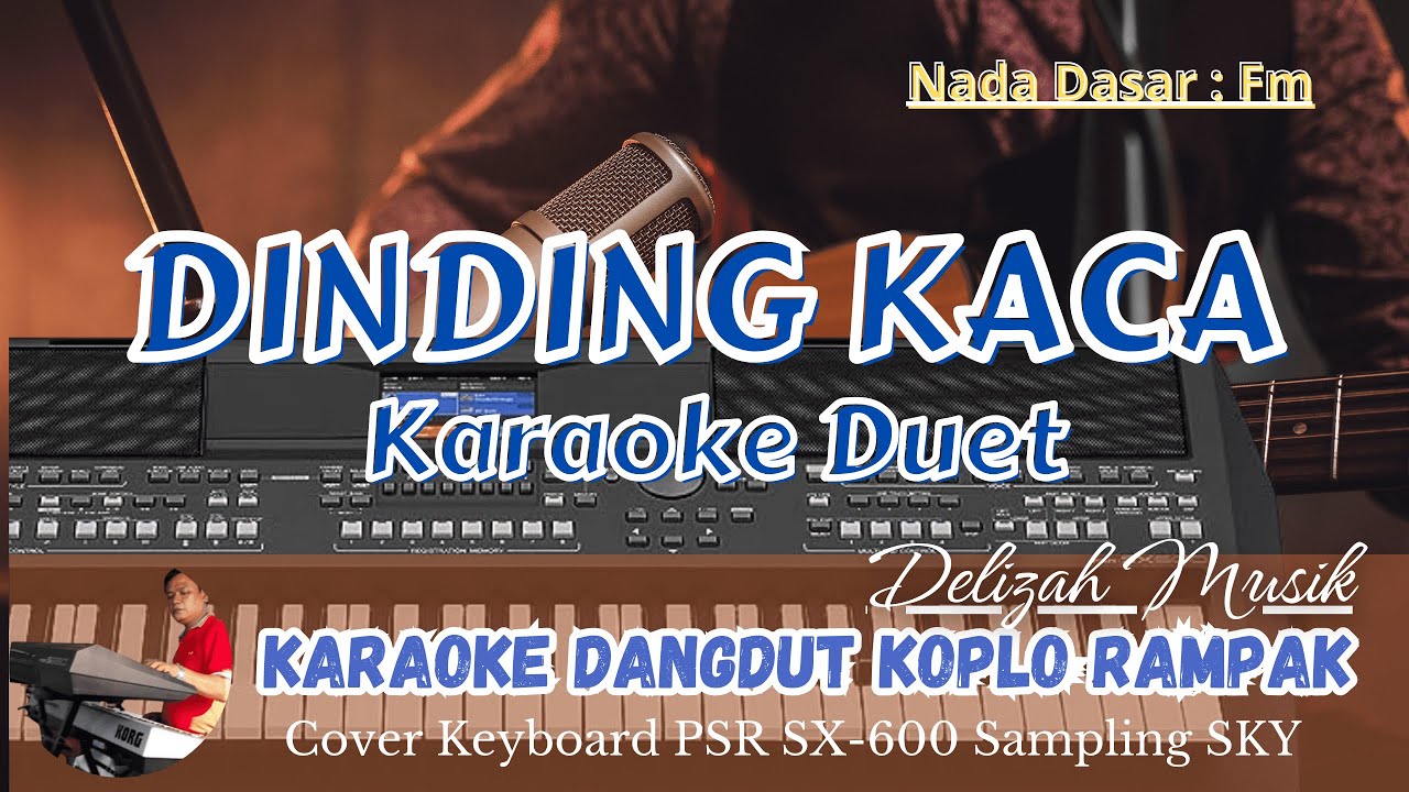 DINDING KACA Zein Tamara Ft Jagad Ariani KARAOKE DANGDUT DUET YouTube