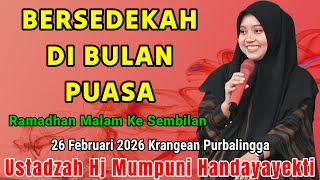 Download Lagu BERSEDEKAH DI BULAN PUASA ~ NGAJI RAMADHAN MALAM KE 9 BERSAMA USTADZAH HJ MUMPUNI HANDAYAYEKTI MP3